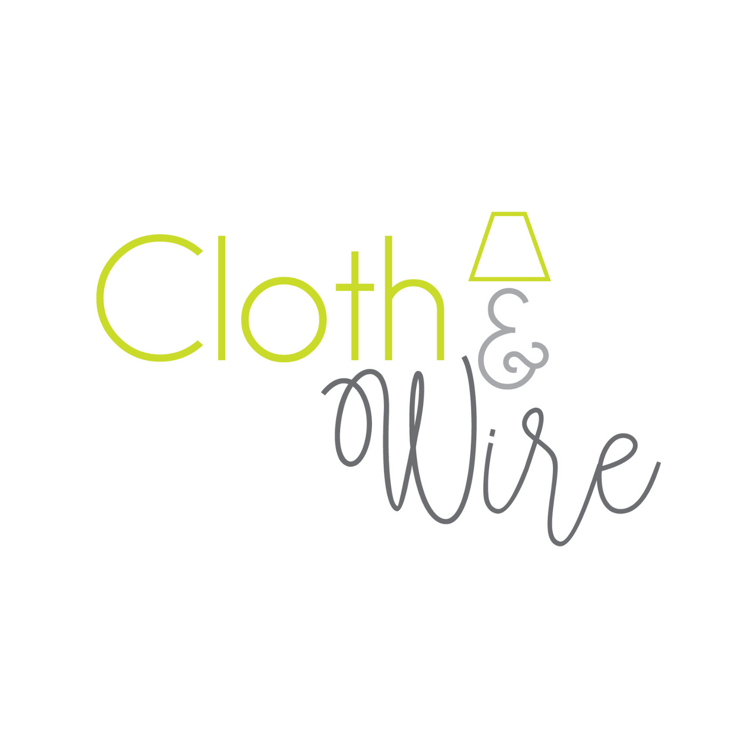 Cloth & Wire